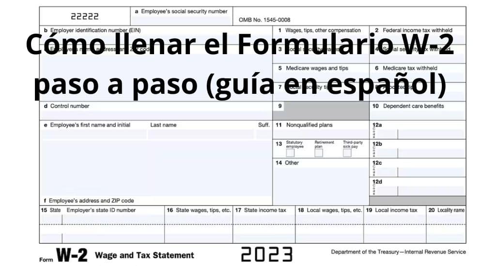 Ejemplo del Formulario W-2 explicado en español